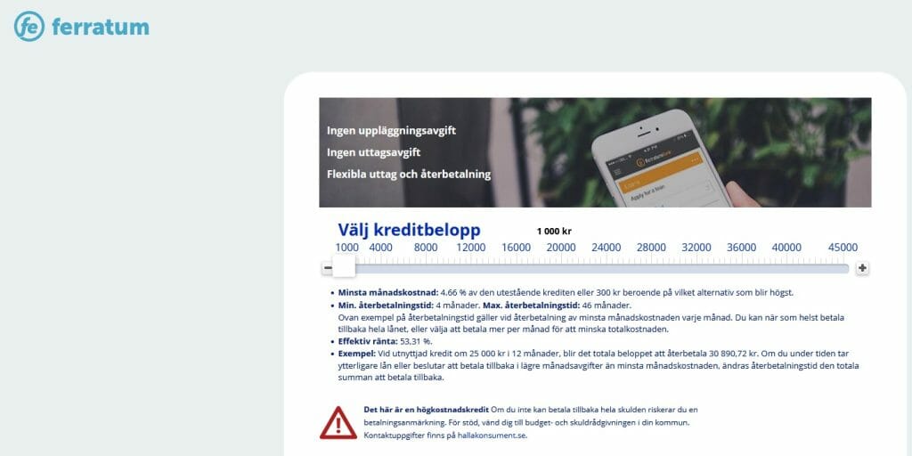Det går att ta smålån hos Ferratum.